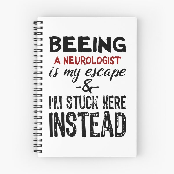 Item preview, Beeing A Neurologist is my escape designed and sold by BYNDART.