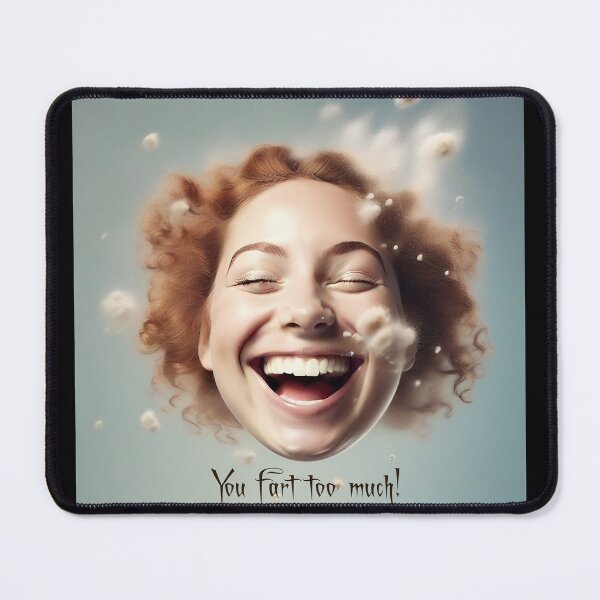 Item preview, You fart too much! designed and sold by FatCatStudios.