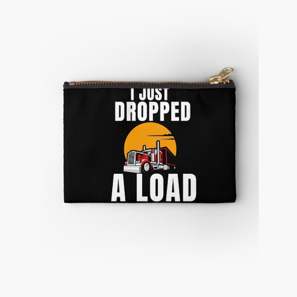 Item preview, Trucker Truck Driver I Just Dropped A Load Classic  designed and sold by ShopSmart213.