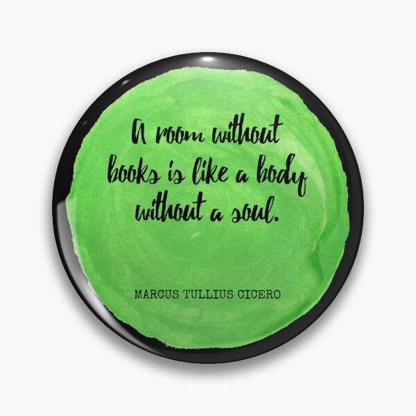 Item preview, Cicero - A room without books is like a body without a soul. designed and sold by SocraticQuotes.