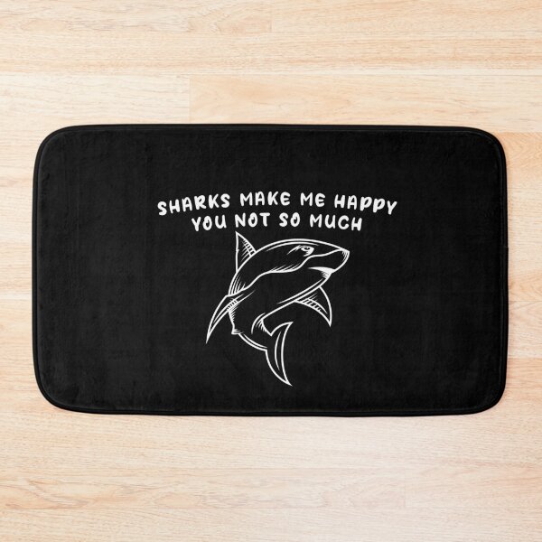 Item preview, sharks make me happy you not so much designed and sold by ShopSmart213.