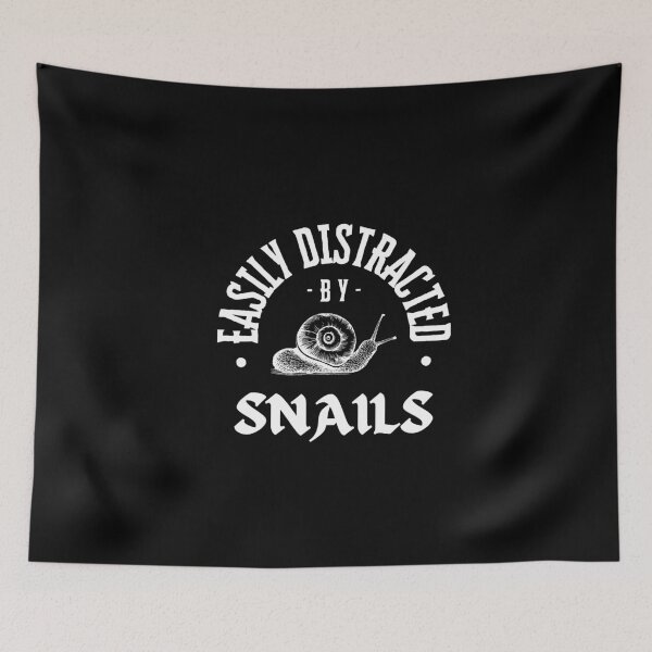 Item preview, Snail - Easily distracted by snails designed and sold by ShopSmart213.