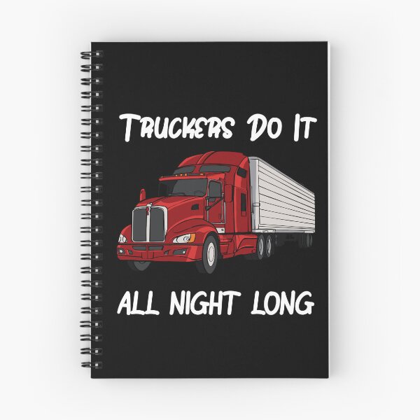 Item preview,  Truckers Do It All Night Long Tractor Trailer designed and sold by ShopSmart213.