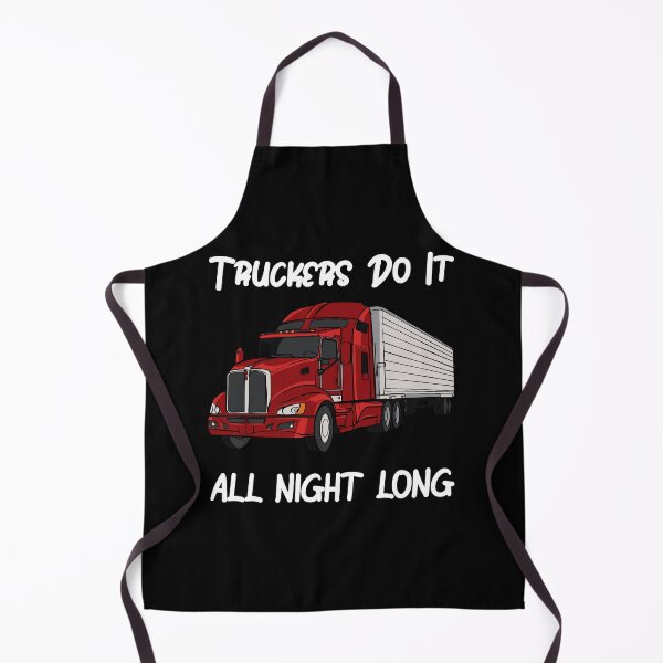 Item preview, Truckers Do It All Night Long Tractor Trailer designed and sold by ShopSmart213.