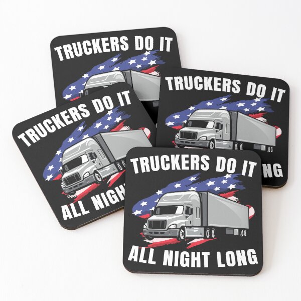 Item preview, Truckers Do It All Night Long Tractor Trailer designed and sold by ShopSmart213.