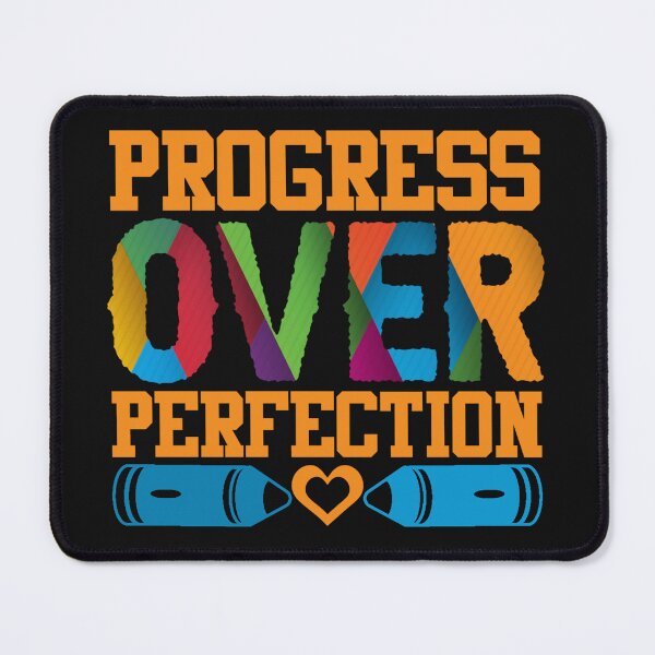Item preview, Progress Over Perfection designed and sold by package11.