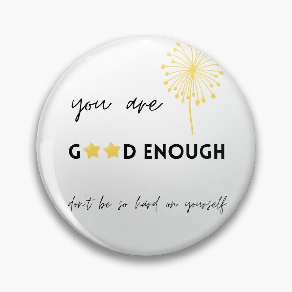 Item preview, Good Enough designed and sold by AmazingAmanda42.