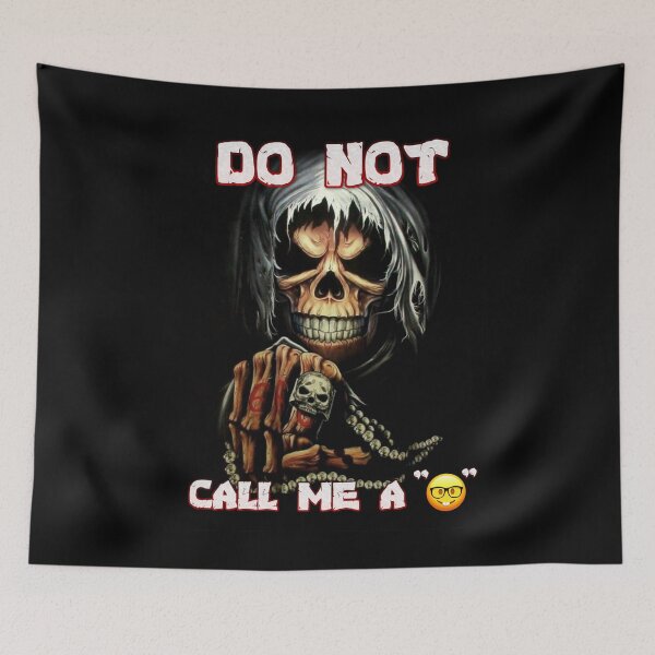 Item preview, DO NOT CALL ME A "?"  designed and sold by CandyAcid.