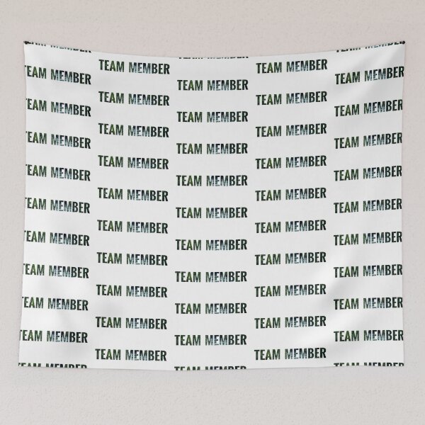 Item preview, TEAM MEMBER designed and sold by SchraderCreek.