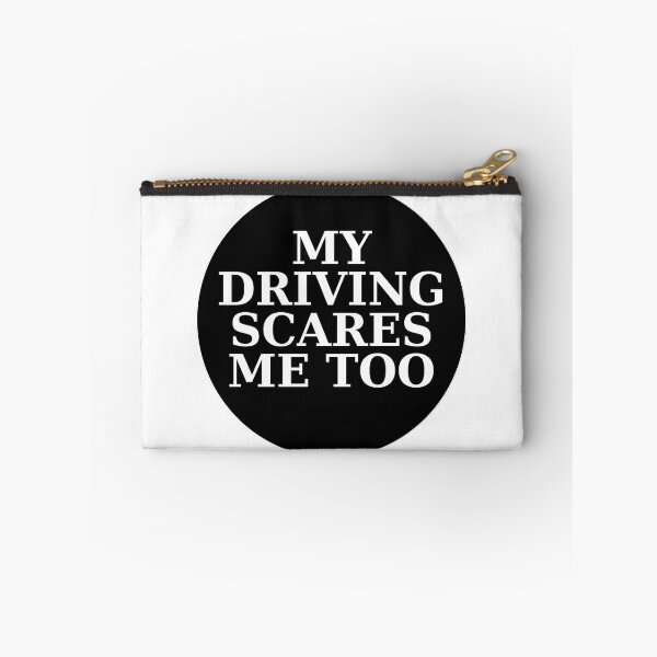 Item preview, My Driving Scares Me Too  designed and sold by stevenbrian698.