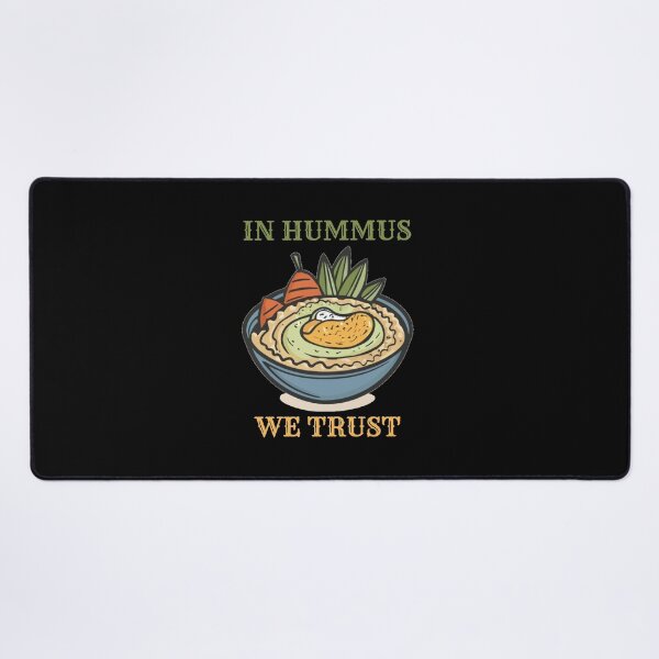 Item preview, In Hummus We Trust designed and sold by ScoobyN.