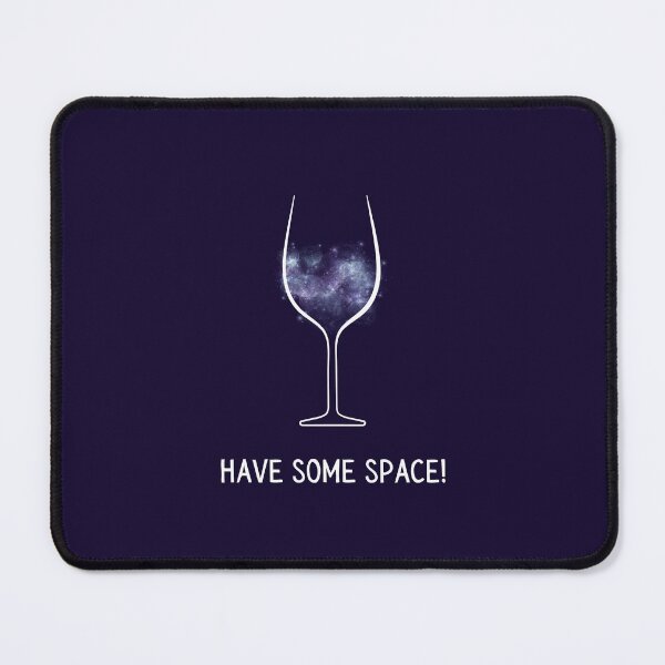 Item preview, Have some space/wine! designed and sold by marahhoma.