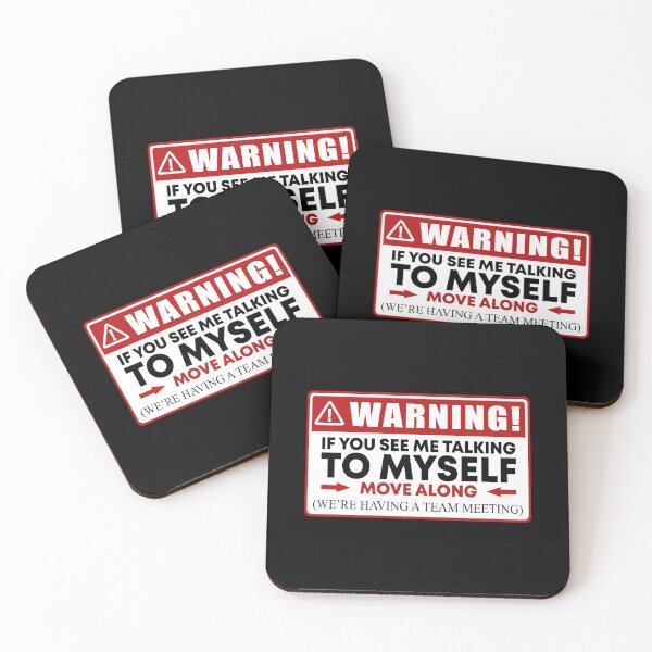 Item preview, If you see me talking you myself Move along We're having a team meeting designed and sold by ealathoan.