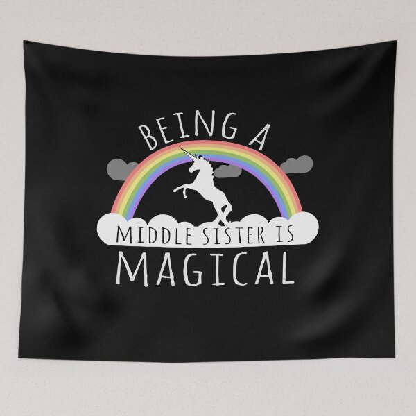 Item preview, Being A Middle Sister Is Magical designed and sold by flippinsg.