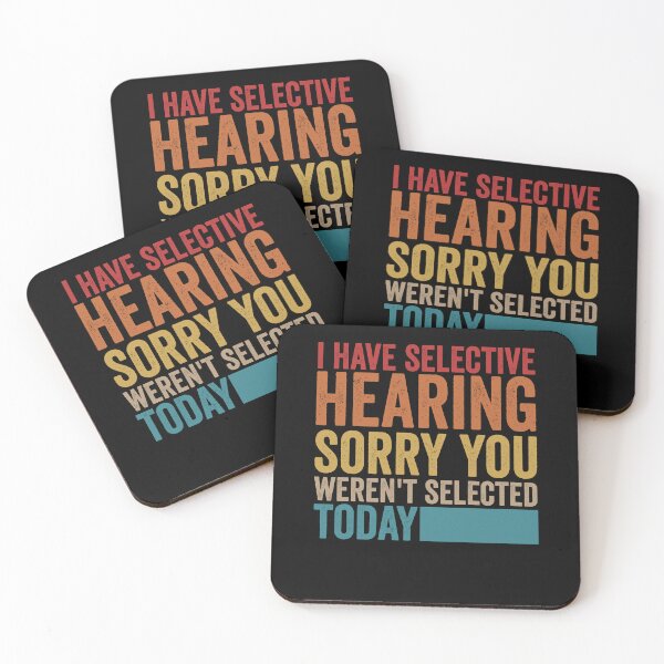 Item preview, Vintage i have selective hearing sorry you weren't selected  designed and sold by Animal-Replicas.