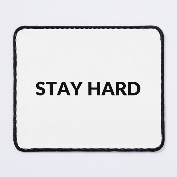 Item preview, Stay Hard. designed and sold by HustlePrints.