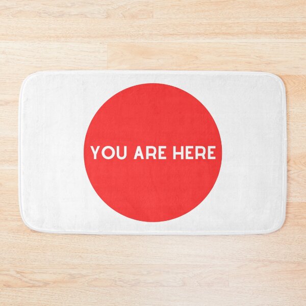Item preview, You Are Here Red Spot White Text designed and sold by AndreasHallager.