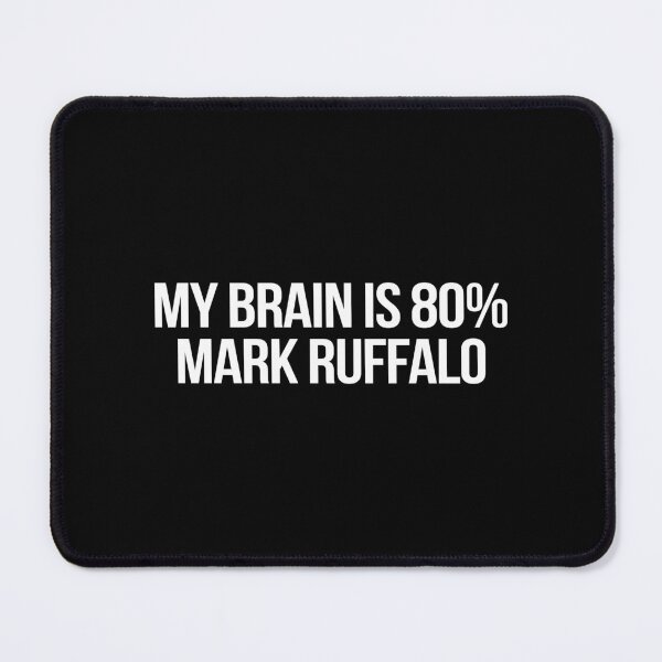 Item preview, My Brain is 80% Mark Ruffalo designed and sold by deluluhaze.