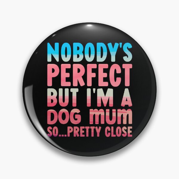 Item preview, Funny Dog Mum Quotes designed and sold by PetSafari.