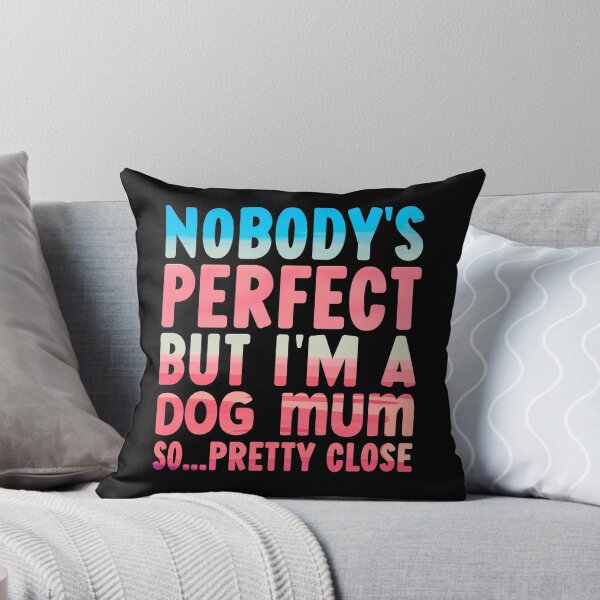 Item preview, Funny Dog Mum Quotes designed and sold by PetSafari.
