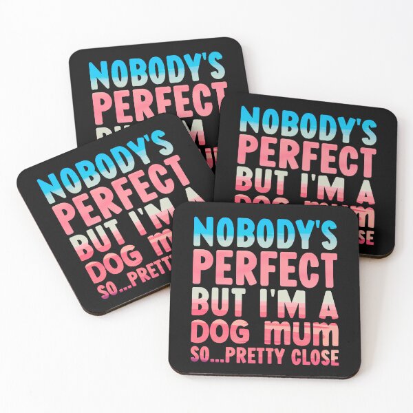 Item preview, Funny Dog Mum Quotes designed and sold by PetSafari.
