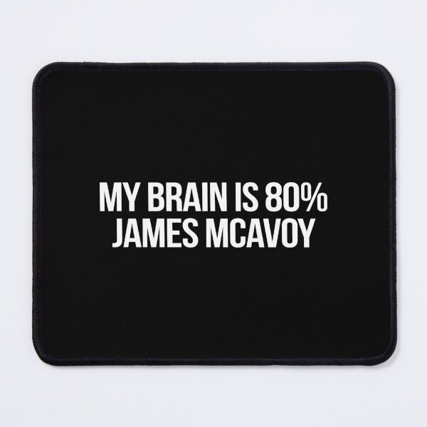 Item preview, My Brain is 80% James McAvoy designed and sold by deluluhaze.
