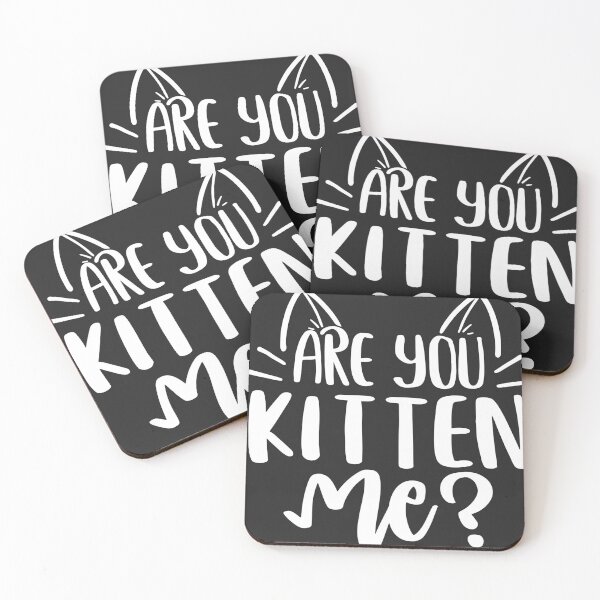 Item preview, Are You Kitten Me? designed and sold by Artifylab.