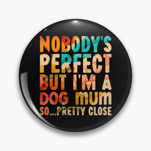 Item preview, Funny Dog Mum Quotes designed and sold by PetSafari.