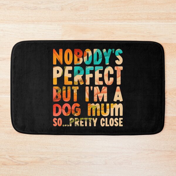 Item preview, Funny Dog Mum Quotes designed and sold by PetSafari.