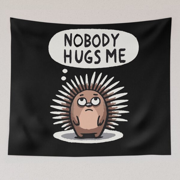 Item preview, Nobody hugs me Hedgehog designed and sold by DoodleDashShop.
