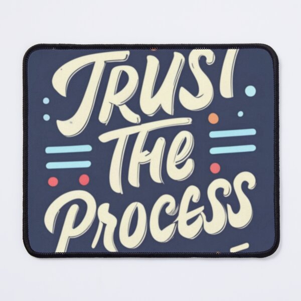 Item preview, Trust the process malti type of design designed and sold by VtwoCreations.