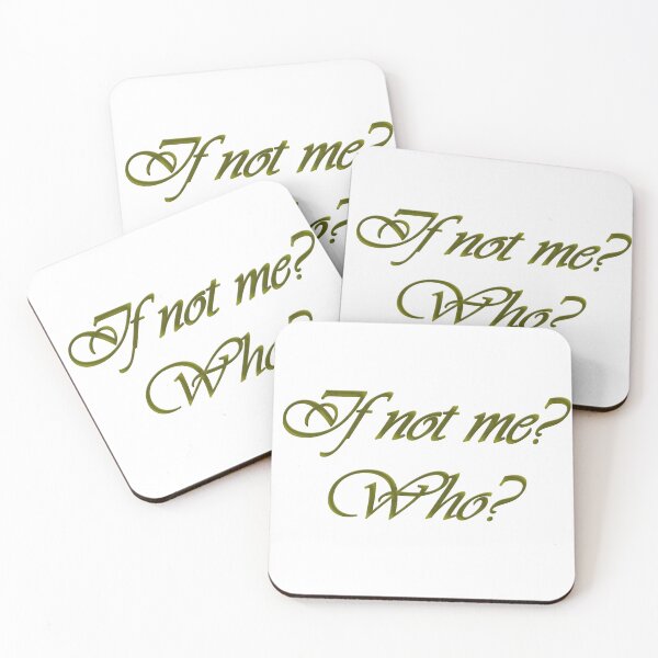 Item preview, If not me? Who? designed and sold by KayasArts.
