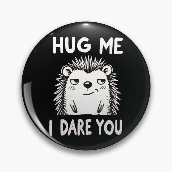 Item preview, Hug me I dare you Spiky Hedgehog designed and sold by DoodleDashShop.