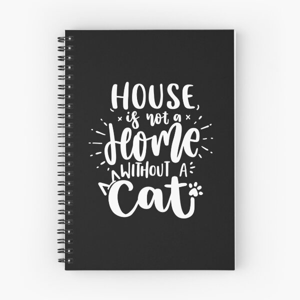 Item preview, House Is Not A Home Without A Cat designed and sold by Artifylab.