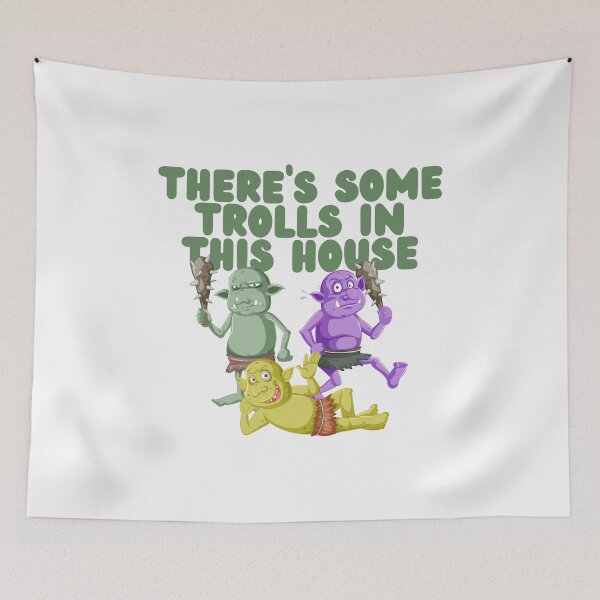 Item preview, There's Some Trolls In This House designed and sold by GleamingGiant.