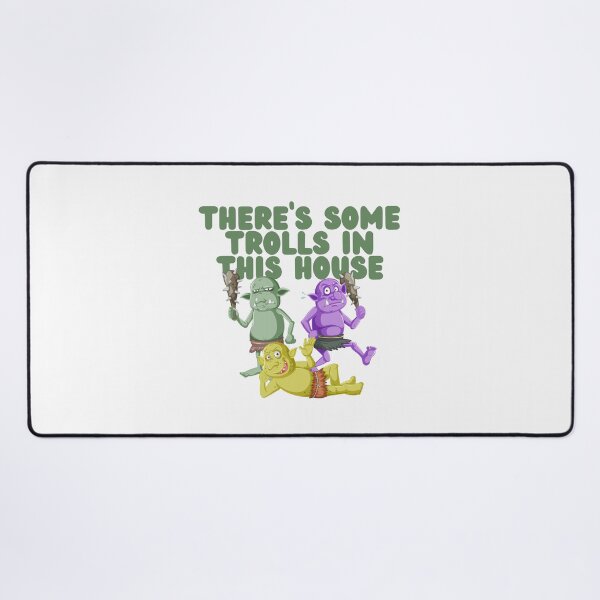Item preview, There's Some Trolls In This House designed and sold by GleamingGiant.