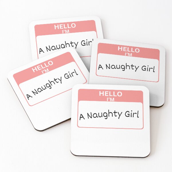 Item preview, Hello I'm a Naughty Girl designed and sold by K-inkd.