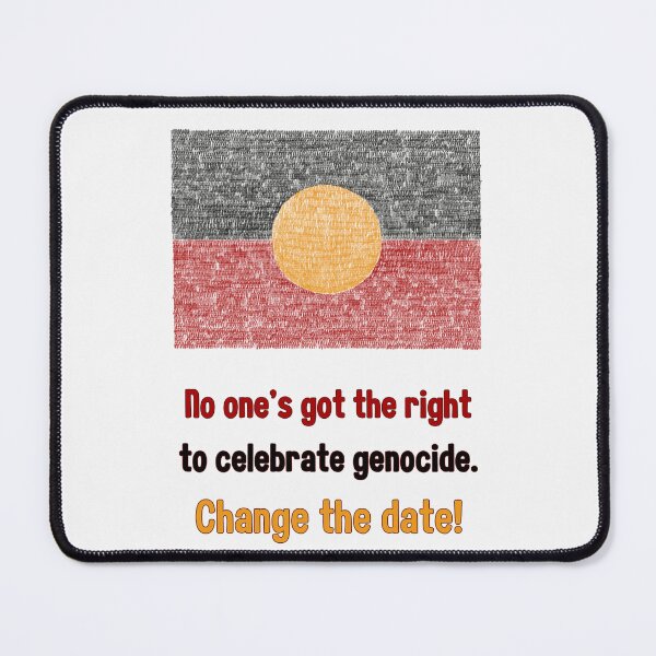 Item preview, Change The Date. Australia Invasion Day designed and sold by Rebel-Design.