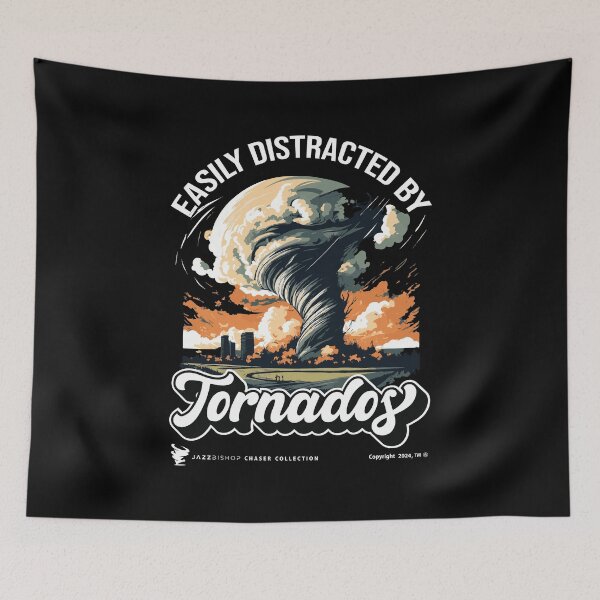 Item preview, Easily Distracted by Tornados designed and sold by Jazz Bishop’s Tornado Alley Tees.