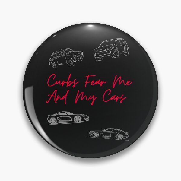 Item preview, Curbs Fear Me And My Cars designed and sold by Hungraders.