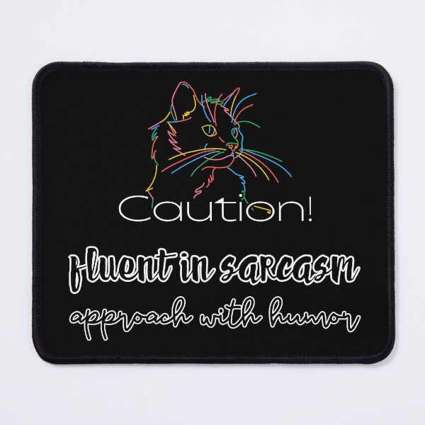 Item preview, Fluent in sarcasm, approatch with humor v2 designed and sold by UnCoverDesign.
