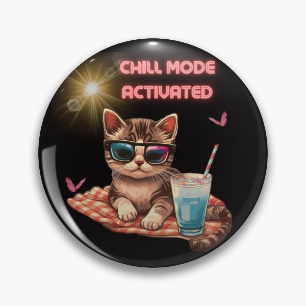 Item preview, Chill Mode Activated designed and sold by SoulPaws.