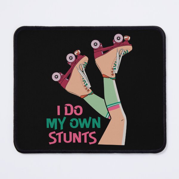 Item preview, I Do My Own Stunts designed and sold by PavoPlumaA.