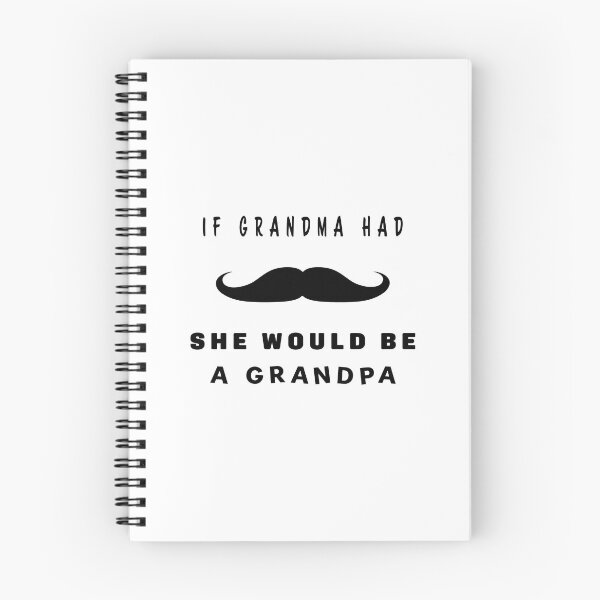 Item preview, If GRANDMA had mustache, she would be a GRANDPA designed and sold by nvrprooo.