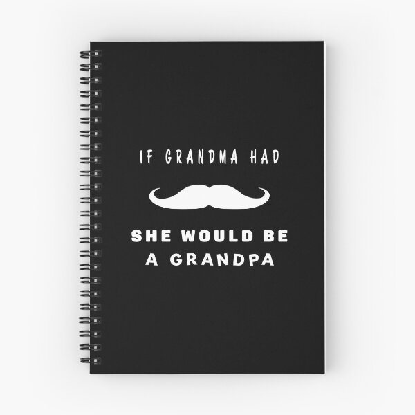 Item preview, If GRANDMA had mustache, she would be a GRANDPA designed and sold by nvrprooo.
