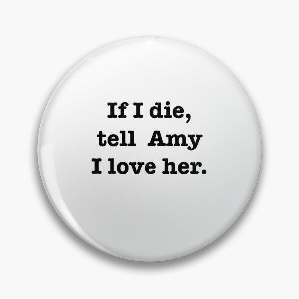 Item preview, Tell Amy I love her designed and sold by jodiedesigns36.