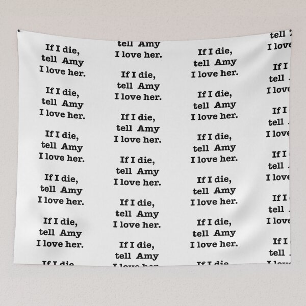Item preview, Tell Amy I love her designed and sold by jodiedesigns36.