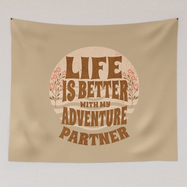 Item preview, Life is better with my adventure partner designed and sold by InspireHubWear.
