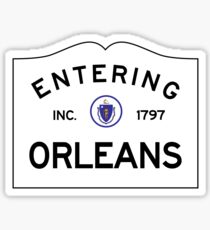 Entering Orleans Massachusetts - Commonwealth of Massachusetts Road Sign - Cape Cod Sticker
