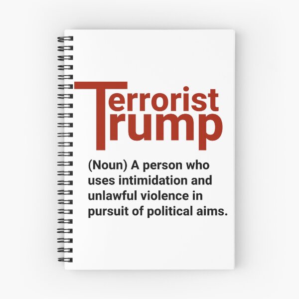 Item preview, Terrorist definition anti Trump political design  designed and sold by Rachel the Artist .